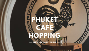 Cafe-hopping-Phuket-2020